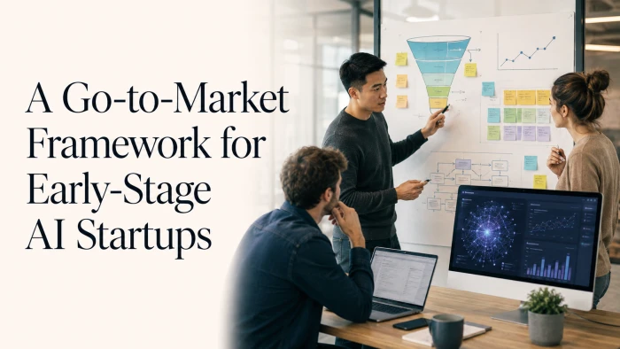 A Go-to-Market Framework for Early-Stage AI Startups